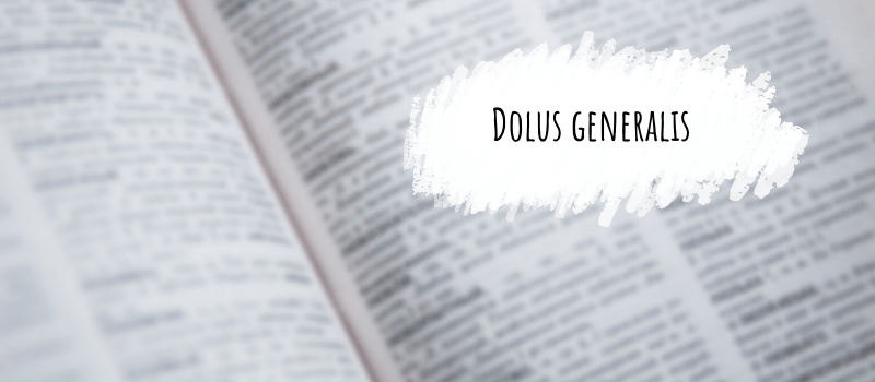 Dolus generalis